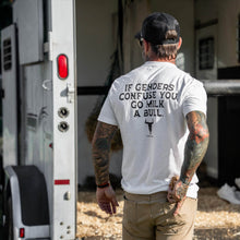Load image into Gallery viewer, If Genders Confuse You, Go Milk a Bull Men's T-Shirt