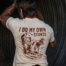 Load image into Gallery viewer, I Do My Own Stunts | Official F*cked Around Found Out Club Men's T-Shirt | DRTYCWBY