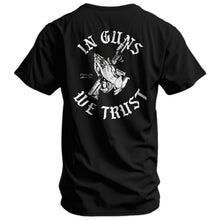 Load image into Gallery viewer, In Guns We Trust Men's T-Shirt