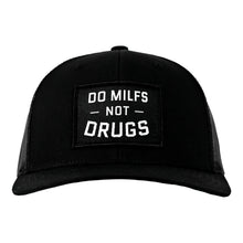 Load image into Gallery viewer, Do Milfs. Not Drugs. Patch Snapback HAT