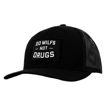 Load image into Gallery viewer, Do Milfs. Not Drugs. Patch Snapback HAT