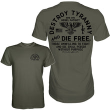 Load image into Gallery viewer, Destroy Tyranny and Die Free Men's T-Shirt