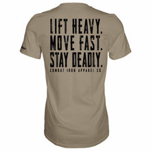 Load image into Gallery viewer, Original Motto: Lift Heavy. Move Fast. Stay Deadly. Men's T-Shirt