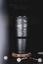Load image into Gallery viewer, Gangster 30 oz Tumbler