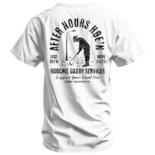 Load image into Gallery viewer, After Hours Hoe'n Hoochie Daddy Services Men's T-Shirt