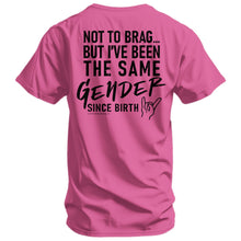 Load image into Gallery viewer, Same Gender Since Birth Men's T-Shirt