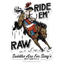 Load image into Gallery viewer, Ride 'Em Raw Dirty Cowboy Decal Sticker