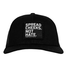 Load image into Gallery viewer, SPREAD CHEEKS. NOT HATE. Patch Snapback HAT