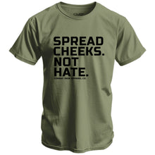 Load image into Gallery viewer, Spread Cheeks. Not Hate. Men's T-Shirt