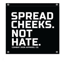 Load image into Gallery viewer, Spread Cheeks. Not Hate. 3' X 3' Wall Flag