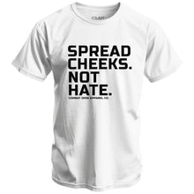 Load image into Gallery viewer, Spread Cheeks. Not Hate. Men's T-Shirt