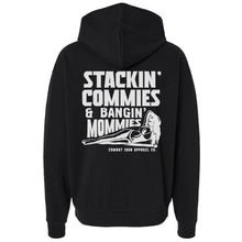 Load image into Gallery viewer, Stackin' Commies &amp; Bangin' Mommies Fleece Lined Hoodies
