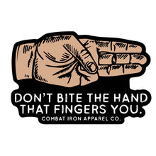 Load image into Gallery viewer, Don't Bite The Hand That Fingers You Decal