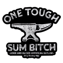 Load image into Gallery viewer, One Tough Sum Bitch Decal