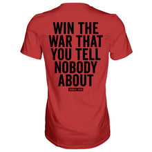 Load image into Gallery viewer, Win The War You Tell Nobody About Men's T-Shirt
