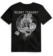 Load image into Gallery viewer, Reject Tyranny